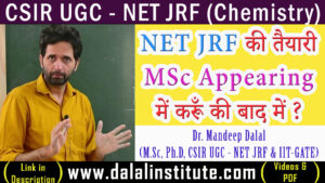 Read more about the article Should I Prepare for CSIR UGC – NET JRF (Chemistry) in M.Sc Appearing or Afterwards