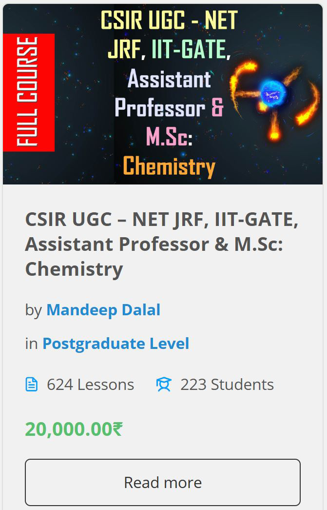 CSIR UGC - NET JRF, IIT-GATE & M.Sc Chemistry Online Course