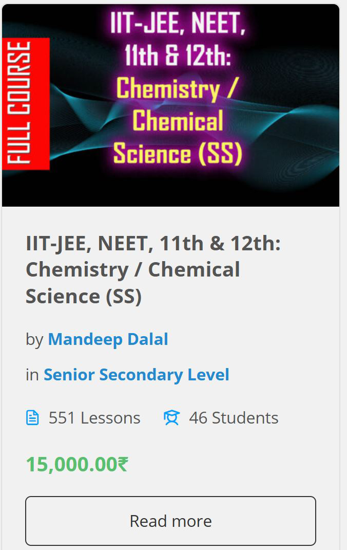 IIT-JEE, NEET and 11th-12th Chemistry Online course